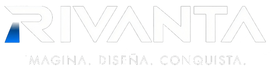 RIVANTA — Imagina. Diseña. Conquista.